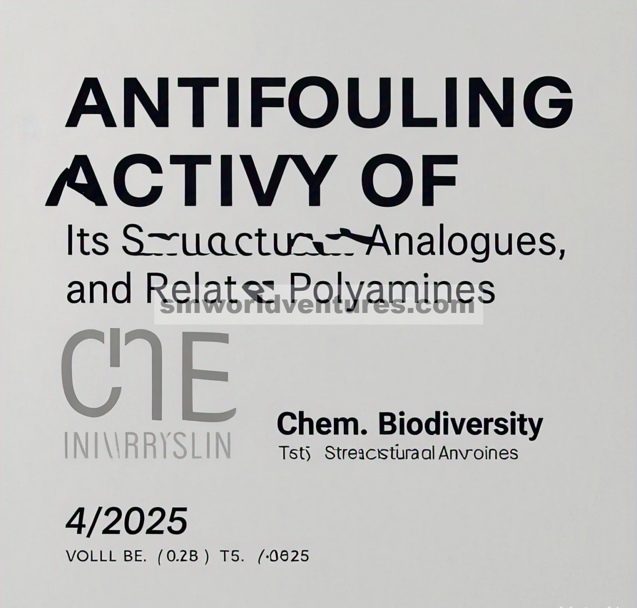 Sampul Depan: Aktivitas Antifouling Xilemin, Analog Strukturalnya, dan Poliamina Terkait (Chem. Biodiversity 4/2025)